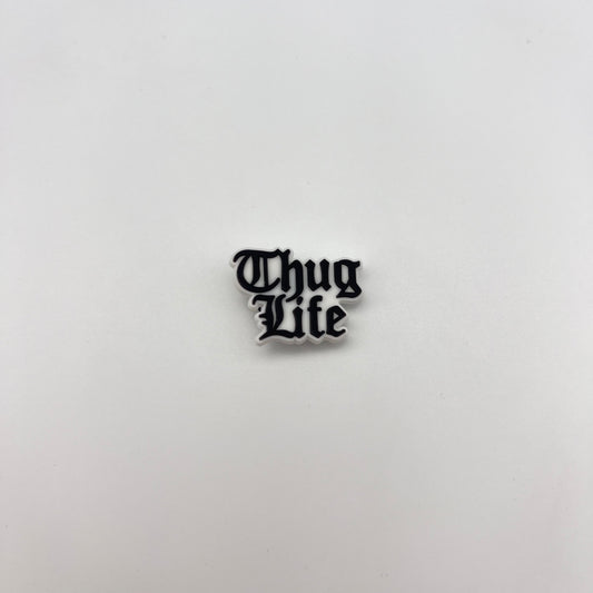 THUG LIFE - CROC CHARM (109)